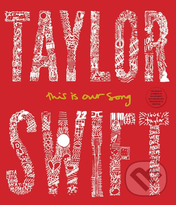 Kniha: Taylor Swift (Tyler Conroy). Simon & Schuster, 2016 Kniha: Taylor Swift (Tyler Conroy). Simon & Schuster, 2016