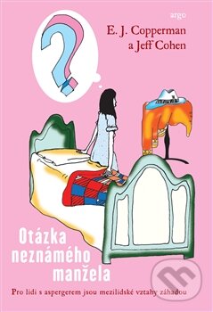 Kniha: Otázka neznámého manžela (E.J. Copperman). Argo, 2016 Kniha: Otázka neznámého manžela (E.J. Copperman). Argo, 2016