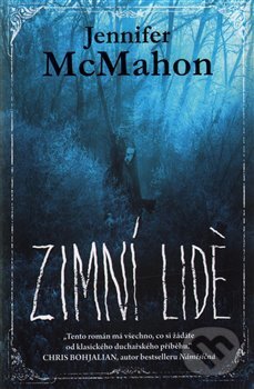 Kniha: Zimní lidé (Jennifer McMahon). Edice knihy Omega, 2017 Kniha: Zimní lidé (Jennifer McMahon). Edice knihy Omega, 2017