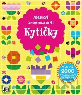 Kniha: Mozaiková samolepková knížka: Kytičky (Jiří Models). Jiří Models, 2016 Kniha: Mozaiková samolepková knížka: Kytičky (Jiří Models). Jiří Models, 2016