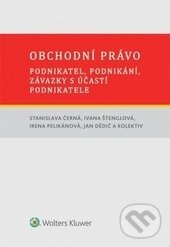 Kniha: Obchodní právo (Irena Pelikánová, Ivana Štenglová, Jan Dědič a Stanislava Černá). Wolters Kluwer ČR, 2016 Kniha: Obchodní právo (Irena Pelikánová, Ivana Štenglová, Jan Dědič a Stanislava Černá). Wolters Kluwer ČR, 2016