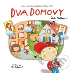 Kniha: Dva domovy (Šárka Weberová). True Self, 2016 Kniha: Dva domovy (Šárka Weberová). True Self, 2016