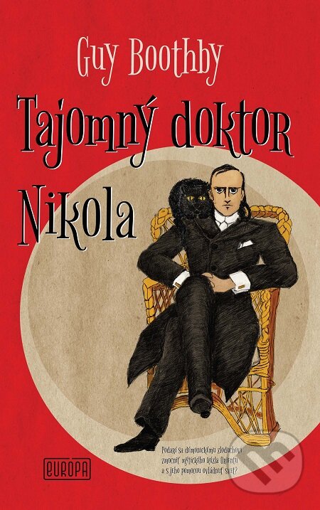 E-kniha: Tajomný doktor Nikola (Guy Boothby). Európa, 2016 E-kniha: Tajomný doktor Nikola (Guy Boothby). Európa, 2016