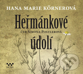 Audiokniha: Heřmánkové údolí (Hana Marie Körnerová). Moba, 2016 Audiokniha: Heřmánkové údolí (Hana Marie Körnerová). Moba, 2016