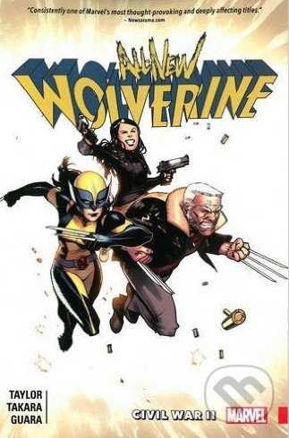 Kniha: All-New Wolverine (Volume 2) (Tom Taylor). Marvel, 2016 Kniha: All-New Wolverine (Volume 2) (Tom Taylor). Marvel, 2016