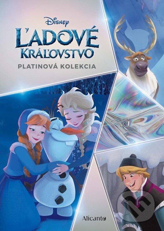 Kniha: Ľadové kráľovstvo - Platinová kolekcia (Alicanto). Alicanto, 2024 Kniha: Ľadové kráľovstvo - Platinová kolekcia (Alicanto). Alicanto, 2024