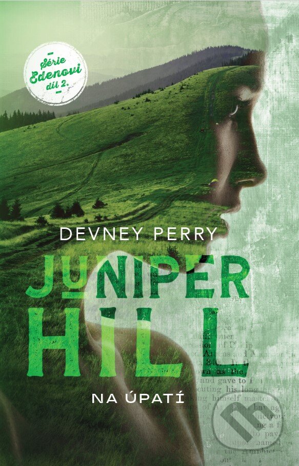 Kniha: Juniper Hill (český jazyk) (Devney Perry). BETA - Dobrovský, 2024 Kniha: Juniper Hill (český jazyk) (Devney Perry). BETA - Dobrovský, 2024