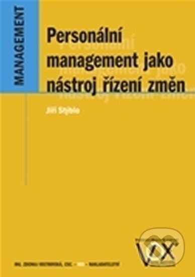 Kniha: Personální management (Jiří Stýblo). VOX, 2013 Kniha: Personální management (Jiří Stýblo). VOX, 2013