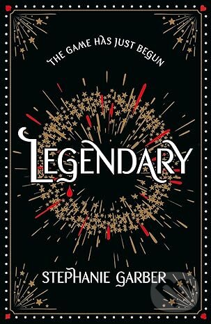 Kniha: Legendary (Stephanie Garber). Hodderscape, 2024 Kniha: Legendary (Stephanie Garber). Hodderscape, 2024