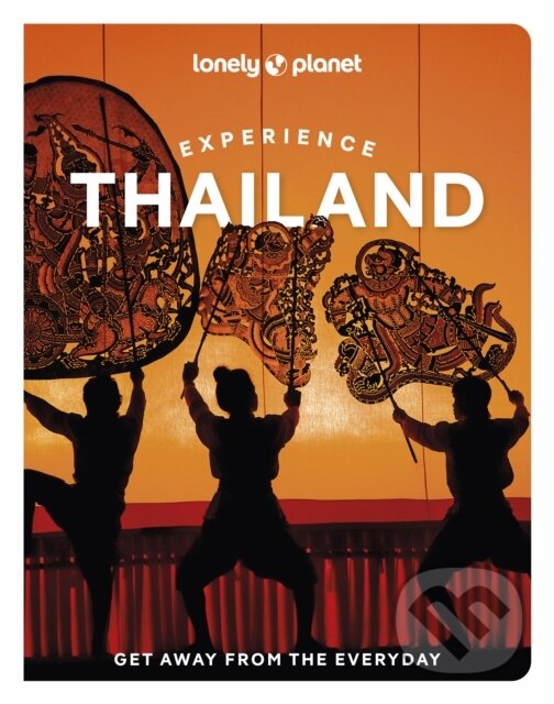 Kniha: Experience Thailand (Amy Bensema, Aydan Stuart, Barbara Woolsey, Chawadee Nualkhair, Choltanutkun Tun-Atiruj a Megan Leon). Lonely Planet, 2024 Kniha: Experience Thailand (Amy Bensema, Aydan Stuart, Barbara Woolsey, Chawadee Nualkhair, Choltanutkun Tun-Atiruj a Megan Leon). Lonely Planet, 2024