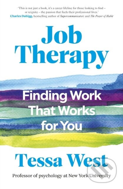 Kniha: Job Therapy (Tessa West). Ebury, 2024 Kniha: Job Therapy (Tessa West). Ebury, 2024