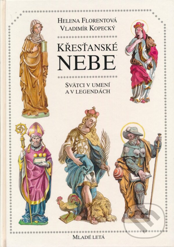 Kniha: Křesťanské nebe (Helena Florentová). Strom života, 1994 Kniha: Křesťanské nebe (Helena Florentová). Strom života, 1994