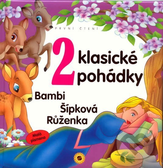 Kniha: Bambi, Šípková Růženka (SUN). SUN, 2008 Kniha: Bambi, Šípková Růženka (SUN). SUN, 2008