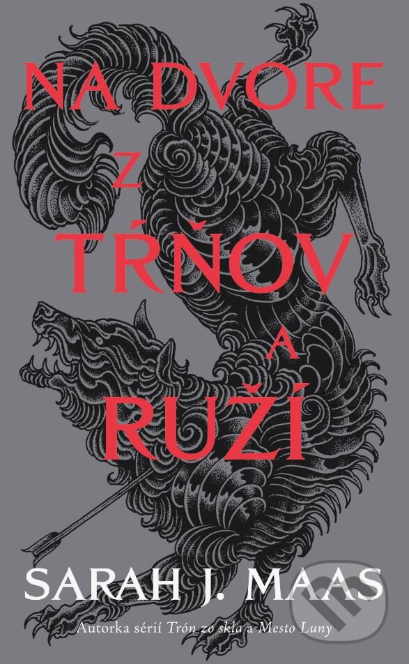 Kniha: Na dvore z tŕňov a ruží (Sarah J. Maas). Slovart, 2025 Kniha: Na dvore z tŕňov a ruží (Sarah J. Maas). Slovart, 2025