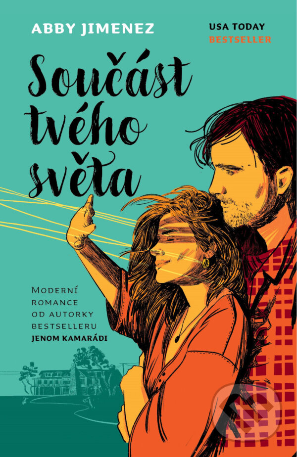 E-kniha: Součást tvého světa (Abby Jimenez). Mystery Press, 2024 E-kniha: Součást tvého světa (Abby Jimenez). Mystery Press, 2024