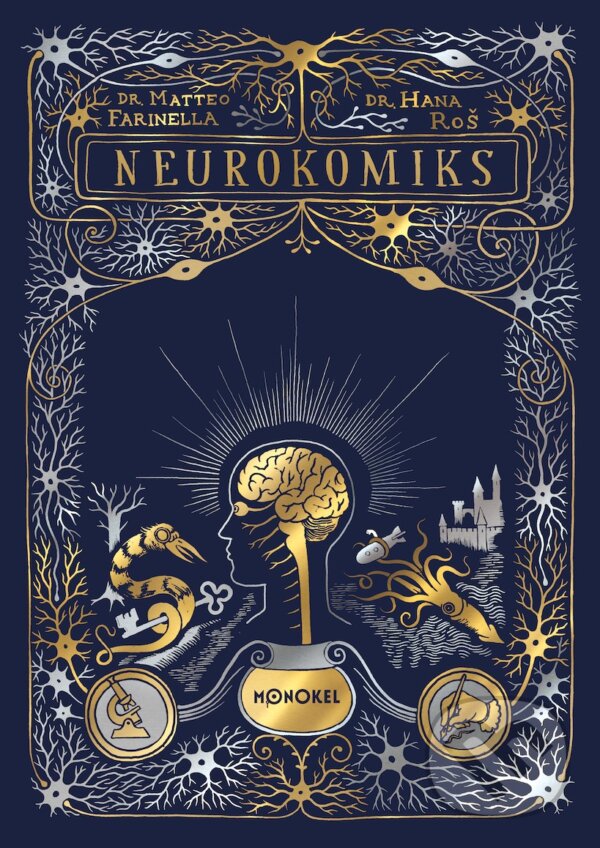 Kniha: Neurokomiks (Hana Roš a Matteo Farinella). Monokel, 2024 Kniha: Neurokomiks (Hana Roš a Matteo Farinella). Monokel, 2024