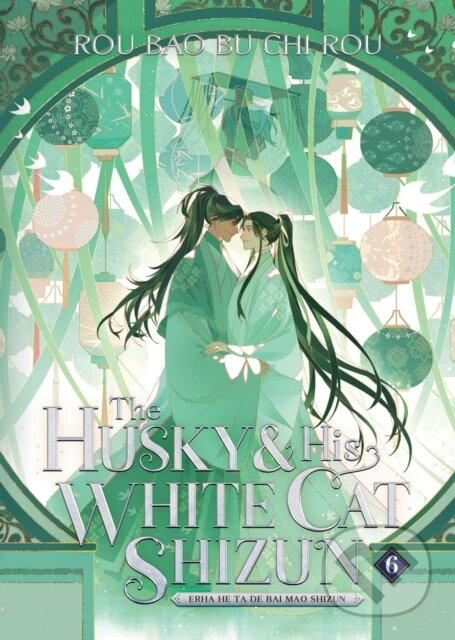 Kniha: The Husky and His White Cat Shizun: Erha He Ta De Bai Mao Shizun (Novel) 6 (Rou Bao Bu Chi Rou). Seven Seas, 2024 Kniha: The Husky and His White Cat Shizun: Erha He Ta De Bai Mao Shizun (Novel) 6 (Rou Bao Bu Chi Rou). Seven Seas, 2024