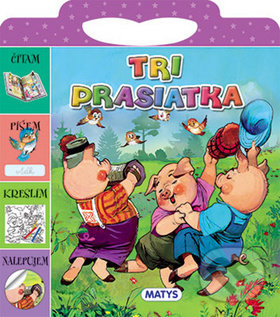 Kniha: Tri prasiatka (Matys). Matys, 2016 Kniha: Tri prasiatka (Matys). Matys, 2016