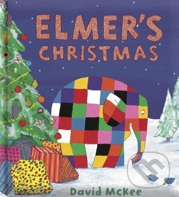 Kniha: Elmer's Christmas (David McKee). Andersen, 2016 Kniha: Elmer's Christmas (David McKee). Andersen, 2016