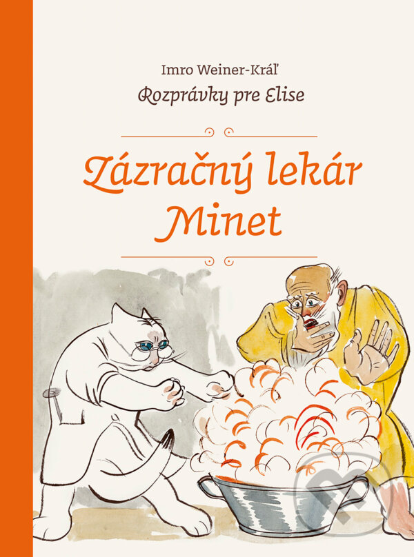 Kniha: Zázračný lekár Minet (Imro Weiner-Kráľ). Petrus, 2018 Kniha: Zázračný lekár Minet (Imro Weiner-Kráľ). Petrus, 2018