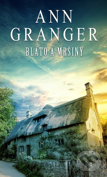 Kniha: Bláto a mršiny (Ann Granger). Moba, 2017 Kniha: Bláto a mršiny (Ann Granger). Moba, 2017