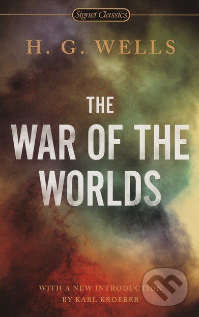 Kniha: The War of the Worlds (H.G. Wells). Signet, 2007 Kniha: The War of the Worlds (H.G. Wells). Signet, 2007