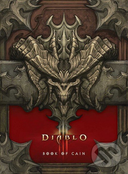 Kniha: Diablo III.: Book of Cain (Deckard Cain). Insight, 2016 Kniha: Diablo III.: Book of Cain (Deckard Cain). Insight, 2016