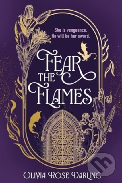 Kniha: Fear the Flames (Olivia Rose Darling). Zaffre, 2024 Kniha: Fear the Flames (Olivia Rose Darling). Zaffre, 2024