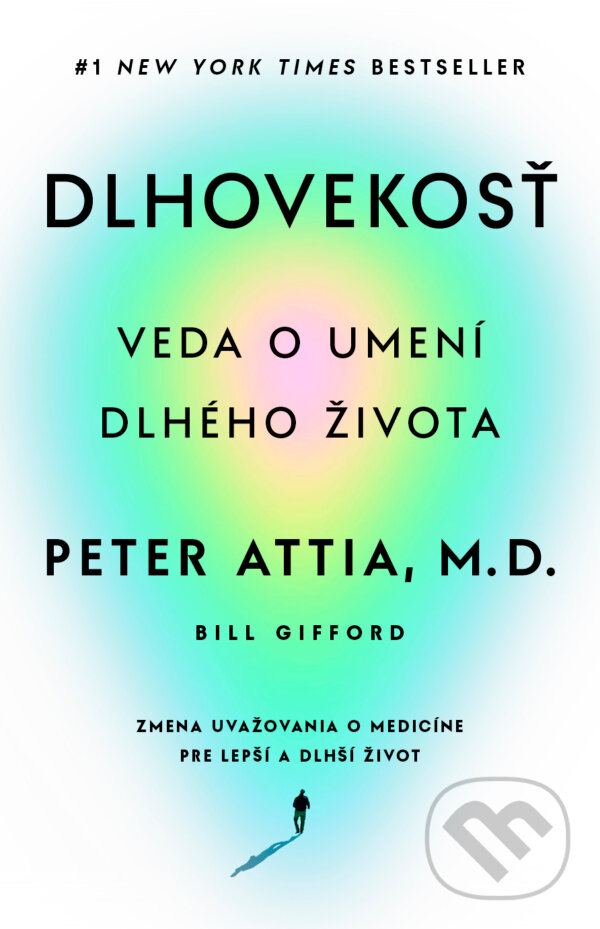 E-kniha: Dlhovekosť (Bill Gifford a Peter Attia). Tatran, 2024 E-kniha: Dlhovekosť (Bill Gifford a Peter Attia). Tatran, 2024