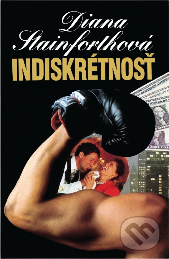 Kniha: Indiskrétnost (Diana Stainforth). Ina, 1995 Kniha: Indiskrétnost (Diana Stainforth). Ina, 1995