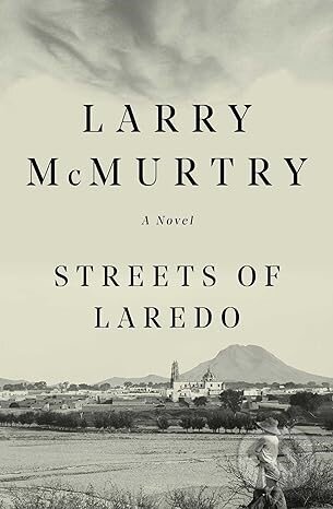 Kniha: Streets of Laredo (Larry McMurtry). Simon & Schuster, 2000 Kniha: Streets of Laredo (Larry McMurtry). Simon & Schuster, 2000