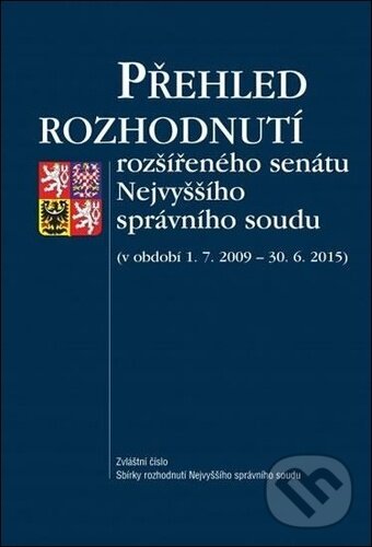 Kniha: Přehled rozhodnutí (Wolters Kluwer ČR). Wolters Kluwer ČR, 2016 Kniha: Přehled rozhodnutí (Wolters Kluwer ČR). Wolters Kluwer ČR, 2016