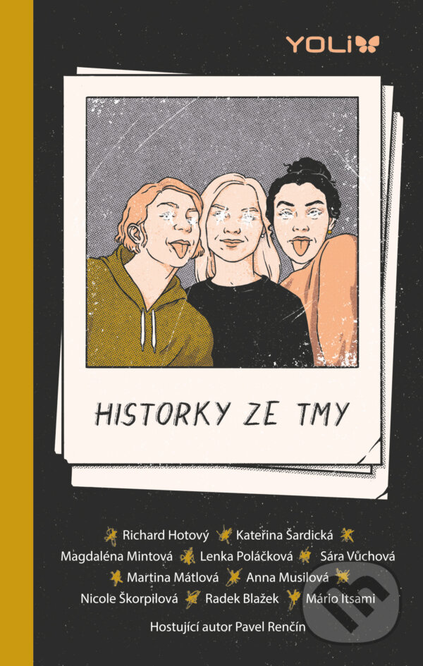 E-kniha: Historky ze tmy (Autorský kolektiv). YOLi CZ, 2022 E-kniha: Historky ze tmy (Autorský kolektiv). YOLi CZ, 2022