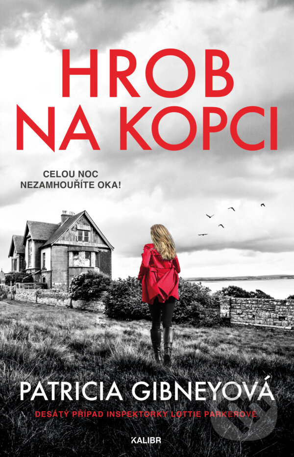 E-kniha: Hrob na kopci (Patricia Gibneyová). Kalibr, 2024 E-kniha: Hrob na kopci (Patricia Gibneyová). Kalibr, 2024