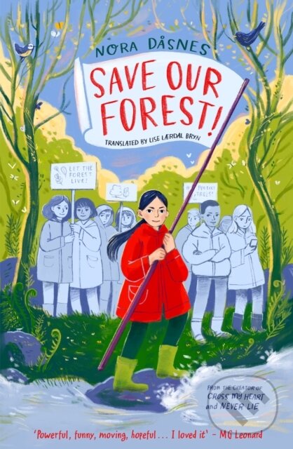 Kniha: Save Our Forest! (Nora Dasnes). HarperCollins, 2024 Kniha: Save Our Forest! (Nora Dasnes). HarperCollins, 2024