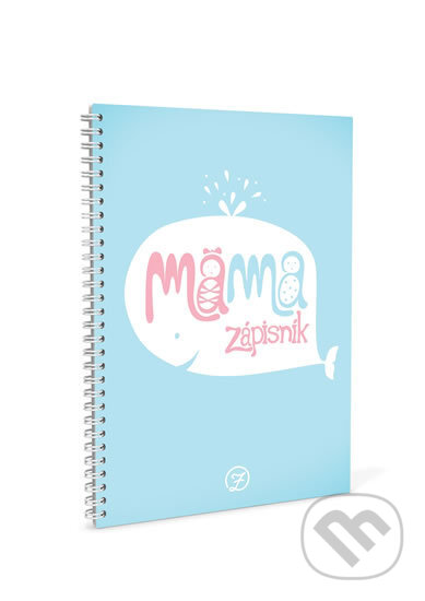 Kniha: Mama zápisník (Miroslava Bajtošová a Veronika Gmiterko). Beladea, 2016 Kniha: Mama zápisník (Miroslava Bajtošová a Veronika Gmiterko). Beladea, 2016