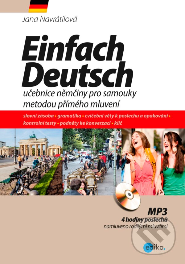 Kniha: Einfach Deutsch (Jana Navrátilová). Edika, 2017 Kniha: Einfach Deutsch (Jana Navrátilová). Edika, 2017