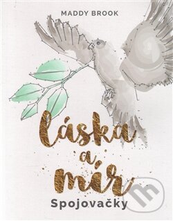 Kniha: Láska a mír (Maddy Brook). Edice knihy Omega, 2016 Kniha: Láska a mír (Maddy Brook). Edice knihy Omega, 2016