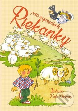 Kniha: Riekanky pre najmenších (Edita Plicková). Ottovo nakladateľstvo, 2017 Kniha: Riekanky pre najmenších (Edita Plicková). Ottovo nakladateľstvo, 2017