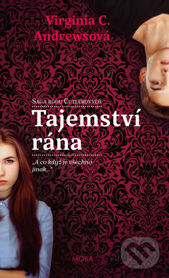 Kniha: Tajemství rána (Virginia C. Andrews). Moba, 2017 Kniha: Tajemství rána (Virginia C. Andrews). Moba, 2017