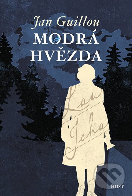 E-kniha: Modrá hvězda (Jan Guillou). Host, 2016 E-kniha: Modrá hvězda (Jan Guillou). Host, 2016