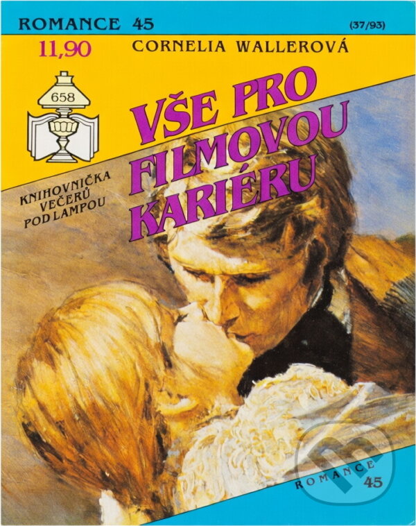 Kniha: Vše pro filmovou kariéru (Cornelia Waller). Ivo Železný, 1993 Kniha: Vše pro filmovou kariéru (Cornelia Waller). Ivo Železný, 1993