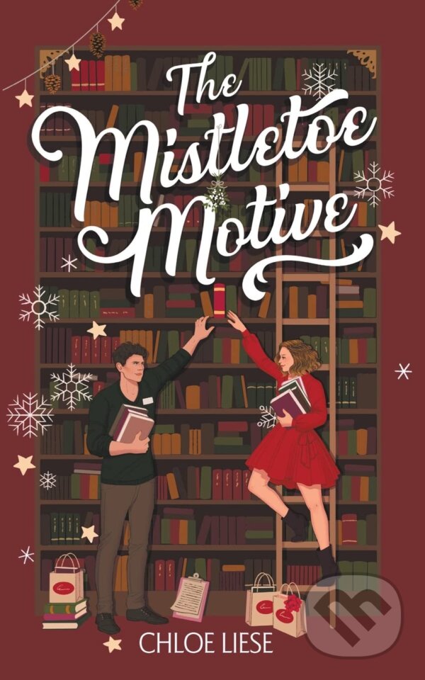 Kniha: The Mistletoe Motive (Chloe Liese). Chloe Liese, 2022 Kniha: The Mistletoe Motive (Chloe Liese). Chloe Liese, 2022