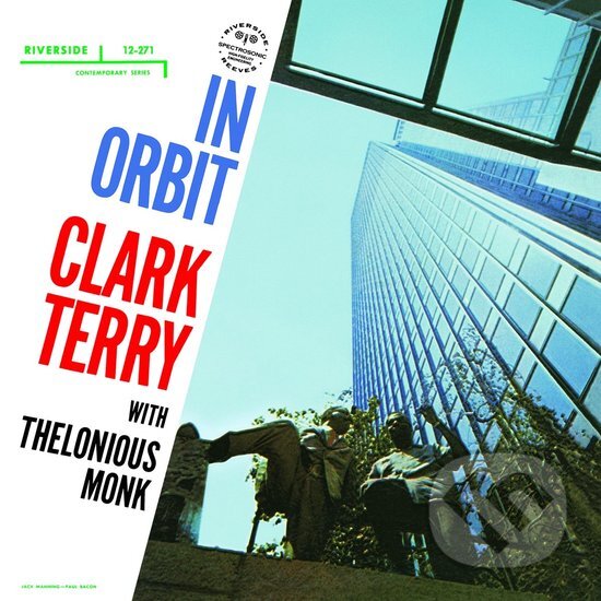 Hudební CD: Clark Terry & Thelonious Monk: In Orbit LP (Hudobné albumy). Hudobné albumy, 2024 Hudební CD: Clark Terry & Thelonious Monk: In Orbit LP (Hudobné albumy). Hudobné albumy, 2024