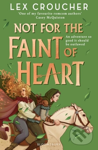Kniha: Not for the Faint of Heart (Lex Croucher). Bloomsbury, 2024 Kniha: Not for the Faint of Heart (Lex Croucher). Bloomsbury, 2024