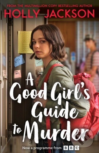 Kniha: A Good Girl's Guide to Murder (Holly Jackson). Electric Monkey, 2024 Kniha: A Good Girl's Guide to Murder (Holly Jackson). Electric Monkey, 2024