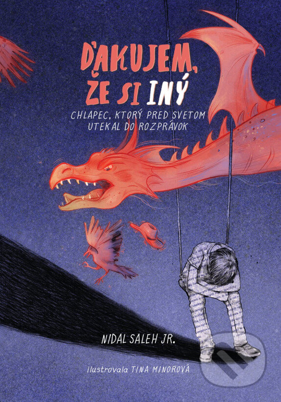 Kniha: Ďakujem, že si INÝ! (Nidal Saleh Jr.). Solution-X, 2024 Kniha: Ďakujem, že si INÝ! (Nidal Saleh Jr.). Solution-X, 2024