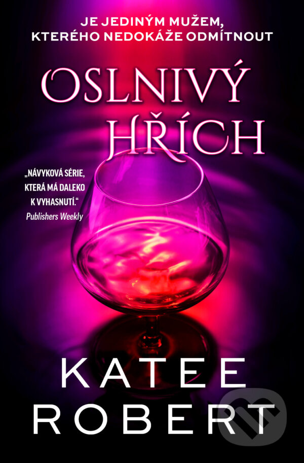 Kniha: Oslnivý hřích (Katee Robert). Red, 2024 Kniha: Oslnivý hřích (Katee Robert). Red, 2024