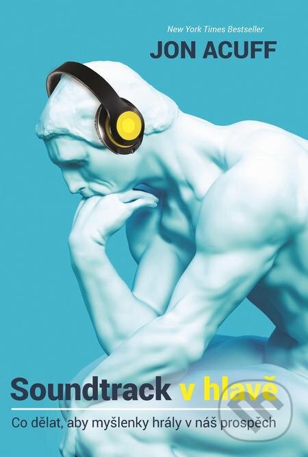 E-kniha: Soundtrack v hlavě (Jon Acuff). Audiolibrix, 2021 E-kniha: Soundtrack v hlavě (Jon Acuff). Audiolibrix, 2021