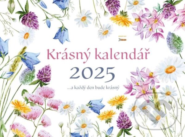 Krásný kalendář 2025 (Pavla Köpplová). Esence, 2024 Krásný kalendář 2025 (Pavla Köpplová). Esence, 2024